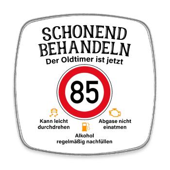 85. Geburtstag Schonend Behandeln Oldtimer Ist 85 - Viereckiger Kühlschrankmagnet - Weiß - Vorne