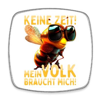Biene Keine Zeit Volk Braucht Mich Imker Bienen - Viereckiger Kühlschrankmagnet - Weiß - Vorne