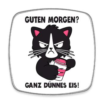 Guten Morgen Ganz dünnes Eis Katze Kaffee Geschenk - Viereckiger Kühlschrankmagnet - Weiß - Vorne