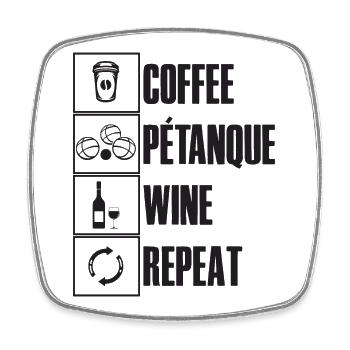 Café pétanque vin ripeat dicton pour bouler - Magnet carré - blanc - Devant