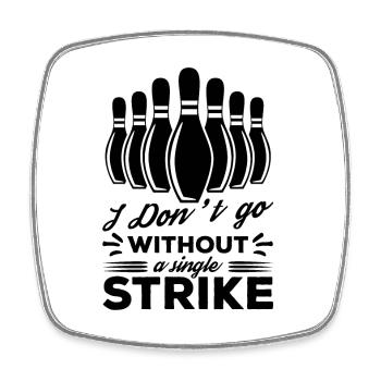 Bowler Saying - Square fridge magnet - white - Front