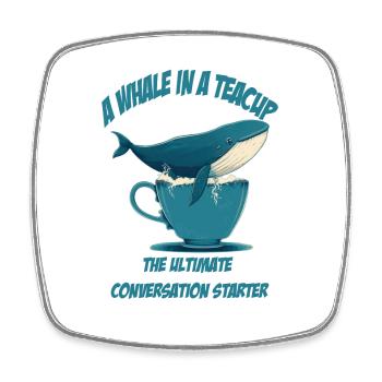 Whale in teacup conversation starter - Square fridge magnet - white - Front