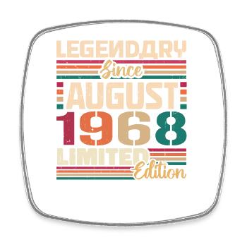 1968 August Birthday Legend August 1968 - Square fridge magnet - white - Front