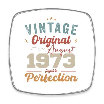August 1973 Vintage Vintage Birthday Retro - Square fridge magnet - white - Front