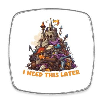 I Need This Later – RPG Gamer Design - Viereckiger Kühlschrankmagnet - Weiß - Vorne