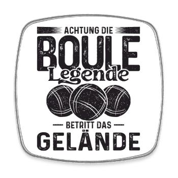 Achtung die Boule Legende betritt das Gelände - Viereckiger Kühlschrankmagnet - Weiß - Vorne
