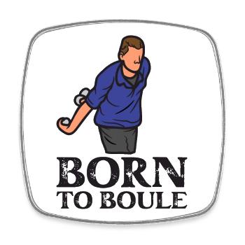 Born to Boule saying for boules and petanque - Square fridge magnet - white - Front