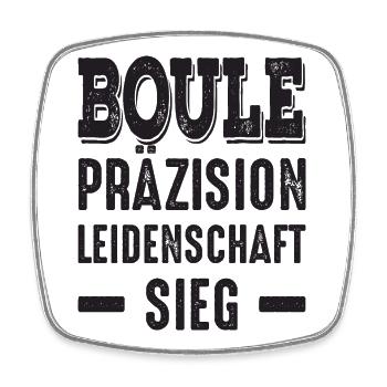 Boule Präzision Leidenschaft Sieg! Bouler Spruch - Viereckiger Kühlschrankmagnet - Weiß - Vorne