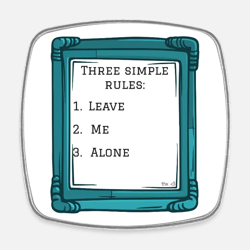 Three simple rules - Square fridge magnet - white