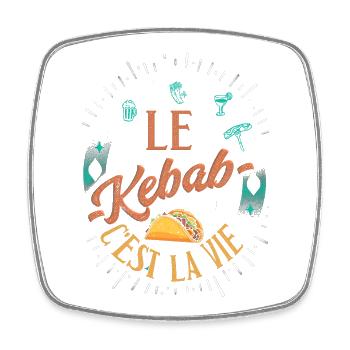 LE Kebab C'EST LA VIE Viande Griller Fast food - Magnet carré - blanc - Devant