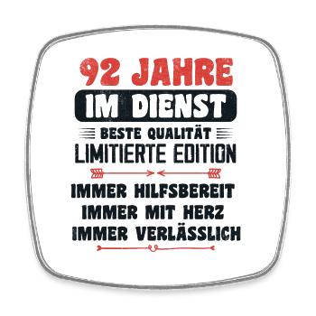 92 Jahre im Dienst 92 Jähriges Dienstjubiläum - Viereckiger Kühlschrankmagnet - Weiß - Vorne