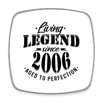 Birthday - Legend matured since 2006 - Square fridge magnet - white - Front