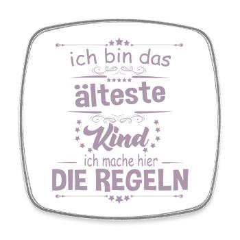 Ich bin das älteste Kind ich mache hier die Regeln - Viereckiger Kühlschrankmagnet - Weiß - Vorne