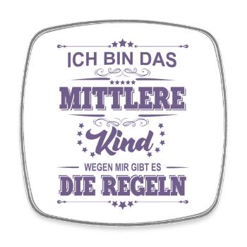 ich bin das mittlere Kind wegen mir gibt es die - Viereckiger Kühlschrankmagnet - Weiß - Vorne