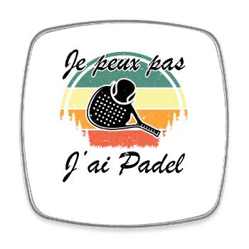 Je Peux Pas J Ai Padel Padeliste Joueur De Padel - Magnet carré - blanc - Devant