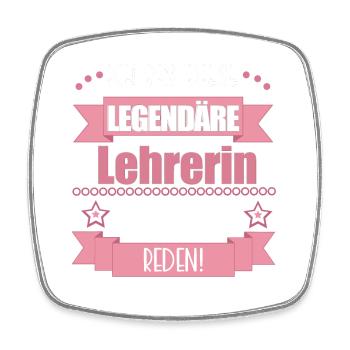 Lustiger Spruch für Lehrerin – Geschenkidee - Viereckiger Kühlschrankmagnet - Weiß - Vorne
