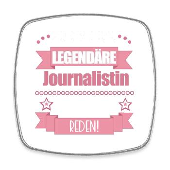 Lustiger Spruch für Journalistin – Geschenkidee - Viereckiger Kühlschrankmagnet - Weiß - Vorne