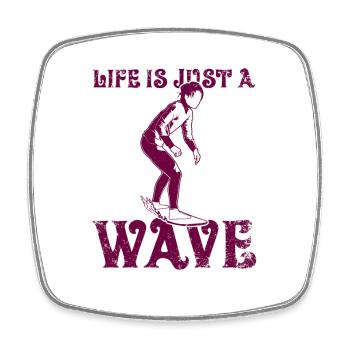 Life is just a wave - Square fridge magnet - white - Front