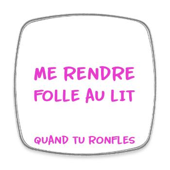 Chéri me rendre folle au lit quand tu ronfles - Magnet carré - blanc - Devant