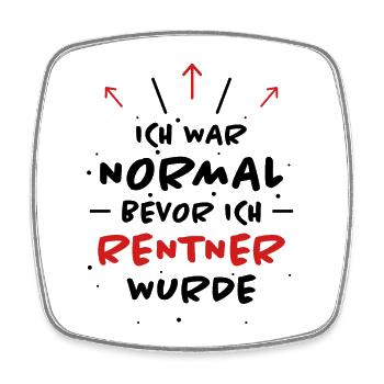 Rentner Spruch Rente Ruhestand Rentner Geschenk - Viereckiger Kühlschrankmagnet - Weiß - Vorne