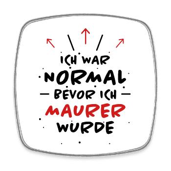 Maurer Spruch Baustelle Lustiges Maurer Geschenk - Viereckiger Kühlschrankmagnet - Weiß - Vorne