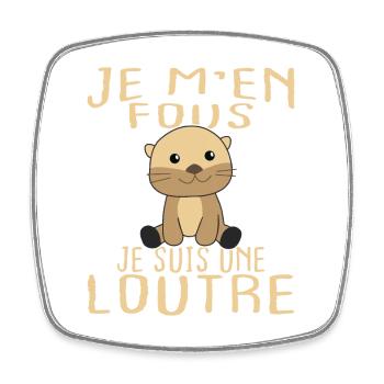 Je M'en Fous Je Suis Une Loutre Cadeau - Magnet carré - blanc - Devant