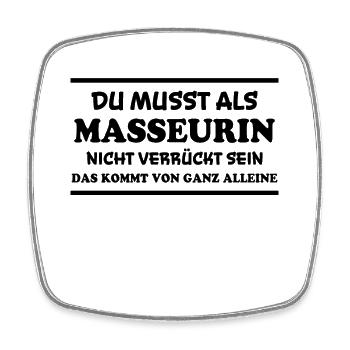 Masseurin Spruch Beruf Massage Masseurin Geschenk - Viereckiger Kühlschrankmagnet - Weiß - Vorne