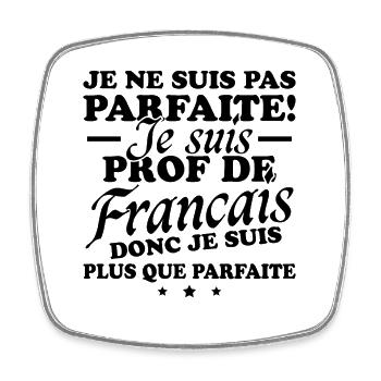 Je suis prof de français - Magnet carré - blanc - Devant