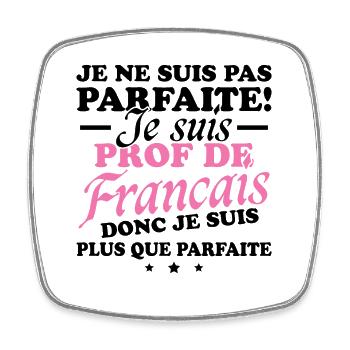 Je suis prof de français - Magnet carré - blanc - Devant