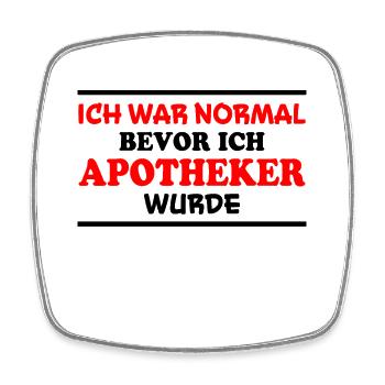 Apotheker Spruch Beruf Lustiges Apotheker Geschenk - Viereckiger Kühlschrankmagnet - Weiß - Vorne