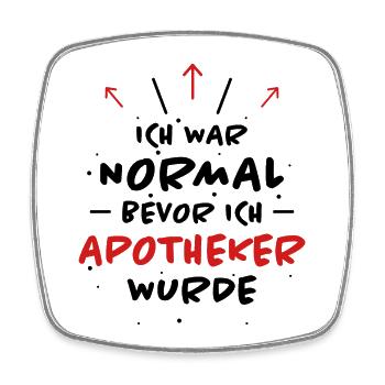 Apotheker Spruch Beruf Lustiges Apotheker Geschenk - Viereckiger Kühlschrankmagnet - Weiß - Vorne
