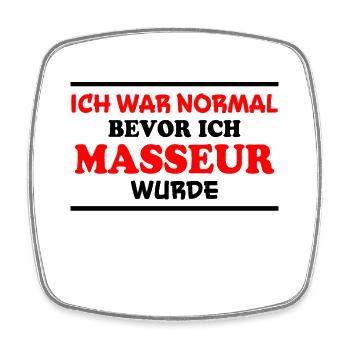 Masseur Spruch Massage Lustiges Masseur Geschenk - Viereckiger Kühlschrankmagnet - Weiß - Vorne