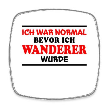 Wanderer Spruch Outdoor Lustiges Wandern Geschenk - Viereckiger Kühlschrankmagnet - Weiß - Vorne