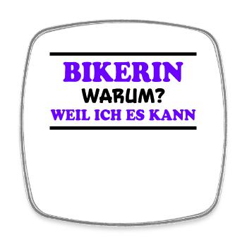 Bikerin Spruch Biker Lustiges Bikerin Geschenk - Viereckiger Kühlschrankmagnet - Weiß - Vorne