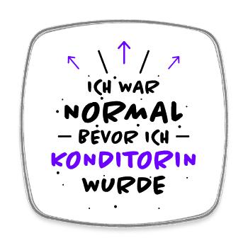 Konditorin Spruch Backen Witz Konditorin Geschenk - Viereckiger Kühlschrankmagnet - Weiß - Vorne