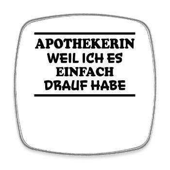 Apothekerin Spruch Apotheke Apothekerin Geschenk - Viereckiger Kühlschrankmagnet - Weiß - Vorne