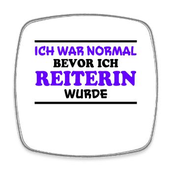 Reiterin Spruch Pferde Reiten Reiterin Geschenk - Viereckiger Kühlschrankmagnet - Weiß - Vorne