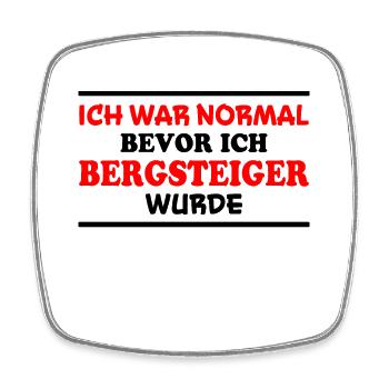 Bergsteiger Spruch Wandern Bergsteiger Geschenk - Viereckiger Kühlschrankmagnet - Weiß - Vorne