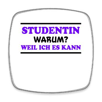 Studentin Spruch Universität Studentin Geschenk - Viereckiger Kühlschrankmagnet - Weiß - Vorne