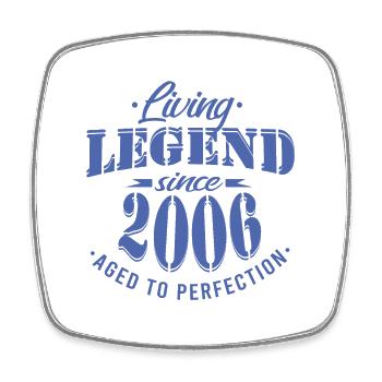 Birthday - Legend matured since 2006 - Square fridge magnet - white - Front