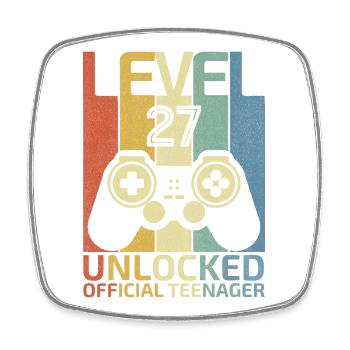 Level 27 Unlocked official teenager - Square fridge magnet - white - Front