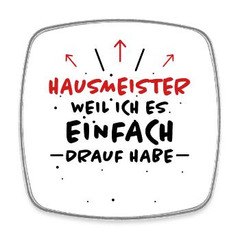 Hausmeister Spruch Lustiges Hausmeister Geschenk - Viereckiger Kühlschrankmagnet - Weiß - Vorne