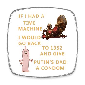 IF I HAD A TIME MACHINE... - Square fridge magnet - white - Front