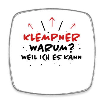 Klempner Spruch Beruf Lustiges Klempner Geschenk - Viereckiger Kühlschrankmagnet - Weiß - Vorne