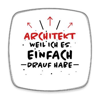 Architekt Spruch Architektur Architekt Geschenk - Viereckiger Kühlschrankmagnet - Weiß - Vorne