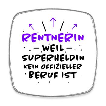 Rentnerin Spruch Ruhestand Oma Rentnerin Geschenk - Viereckiger Kühlschrankmagnet - Weiß - Vorne