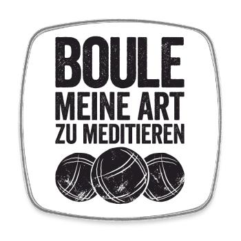 Boule is my superpower! Boule player - Square fridge magnet - white - Front