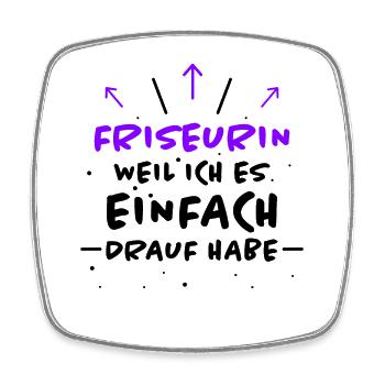 Friseurin Spruch Friseur Lustig Friseurin Geschenk - Viereckiger Kühlschrankmagnet - Weiß - Vorne