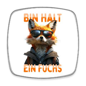 Fuchs Spruch Bin Halt Ein Fuchs Schlaue Füchse - Viereckiger Kühlschrankmagnet - Weiß - Vorne