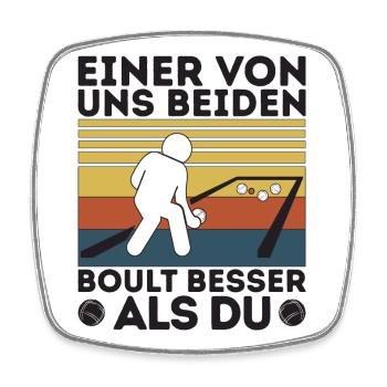 L’un de nous deux boult - bouler petanque - Magnet carré - blanc - Devant